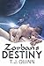 Zorban's Destiny