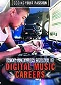 Using Computer Science in Digital Music Careers