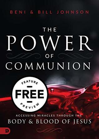 The Power of Communion: Free Feature Message (Kindle Edition)