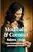 Mothballs and Coconut