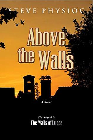 Above the Walls (Martellino series Book 2)