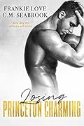 Losing Princeton Charming (Princeton Charming, #3)