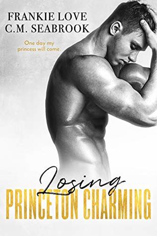Losing Princeton Charming (Princeton Charming, #3)