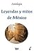 Leyendas y Mitos de Mexico