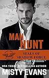 Book cover for Man Hunt (SEALs of Shadow Force: Spy Division, #1)