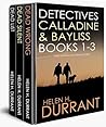 Detectives Calladine & Bayliss Books 1-3 (Calladine & Bayliss #1-3)