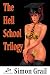 The Hell School Trilogy