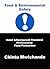 Food & Environmental Safety: A Practical Guide to Food Hygiene, Safety & Management Systems for Catering Environments.