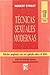 Tecnicas Sexuales Modernas by Robert Street