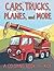 Cars, Trucks, Planes, and More by Mew Kids