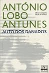 Auto dos Danados by António Lobo Antunes