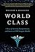 World Class: A Story of Adv...