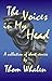 The Voices in My Head
