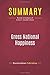 Summary: Gross National Happiness: Review and Analysis of Arthur C. Brooks's Book