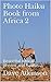 Photo Haiku Book from Africa 2 by Dave Atkinson