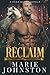 Reclaim by Marie  Johnston