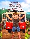 Carter's Star City Trolley Ride by Valerie Archual