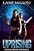 Uprising (Dark Origins Book 2)