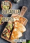 Easy Quesadilla R...