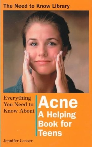 Everything You Need to Know about Acne (Need to Know Library)