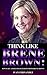 Think Like Brene Brown: Top 30 Life and Business Lessons from Brene Brown
