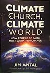 Climate Church, Climate World by Jim Antal