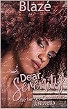 Dear Serenity: The Letter Chronicles A Novella Dear Serenity: The Letter Chronicles A Novella