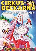 Cirkusdeckarna och snöbollsmysteriet (Cirkusdeckarna, #15).