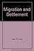 Migration and Settlement: 1...