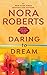 Daring to Dream by Nora Roberts