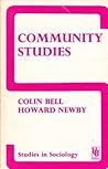 Community Studies: An Introduction to the Sociology of the Local Community (Studies in Sociology)