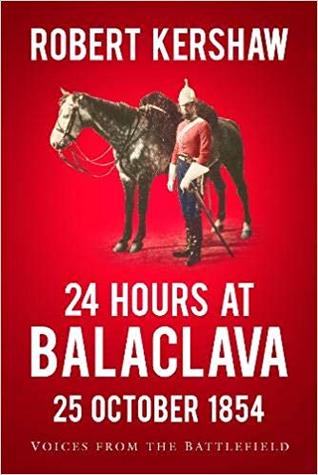 24 Hours at Balaclava: Voices from the Battlefield (Paperback)
