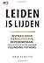 Leiden is Lijden by Dea Tantyo