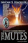 The Mutes (A Sheriff Lansing Mystery Book 5)