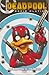 Deadpool il papero (Deadpool Serie Platino, #11)