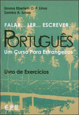 Falar... Ler.. Escrever... Português: Um Curso para Estrangeiros - Livro de exercícios