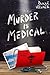 Murder is Medical by Diane Weiner