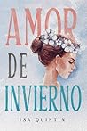 Amor de invierno by Isa Quintín