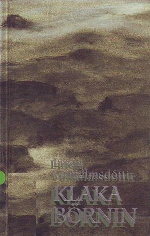 Klakabörnin (Paperback)