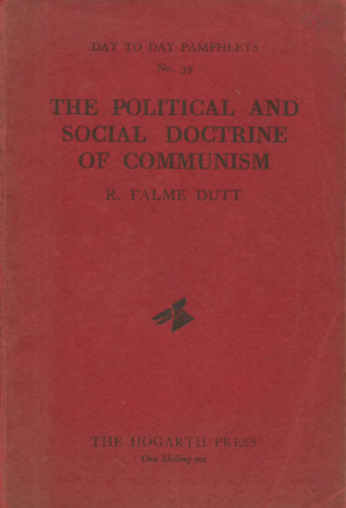 The Political and Social Doctrine of Communism (Day to Day Pamphlets No. 39)
