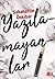 Yazılamayanlar (Turkish Edition)