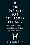 O Lado Difícil das Situações Difíceis