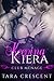 Keeping Kiera (Club Ménage, #3)
