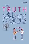 The Truth about Romantic Comedies