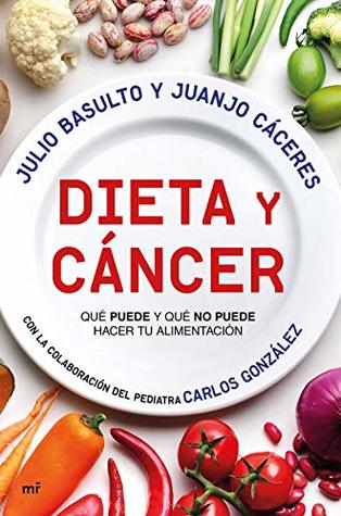 Dieta y cáncer (Kindle Edition)