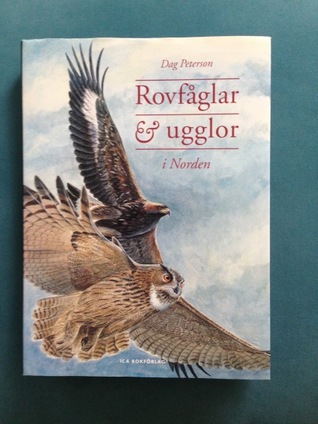 Rovfåglar och Ugglor i Norden (Paperback)