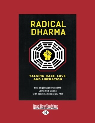 Radical Dharma: Talking Race, Love, and Liberation (Paperback)
