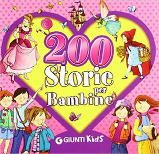 200 storie per bambine