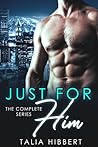 Book cover for Just for Him: The Complete Series