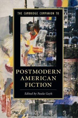 The Cambridge Companion to Postmodern American Fiction (Cambridge Companions to Literature)